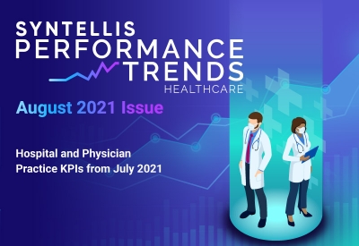July 2021 hospital and physician practice KPIs